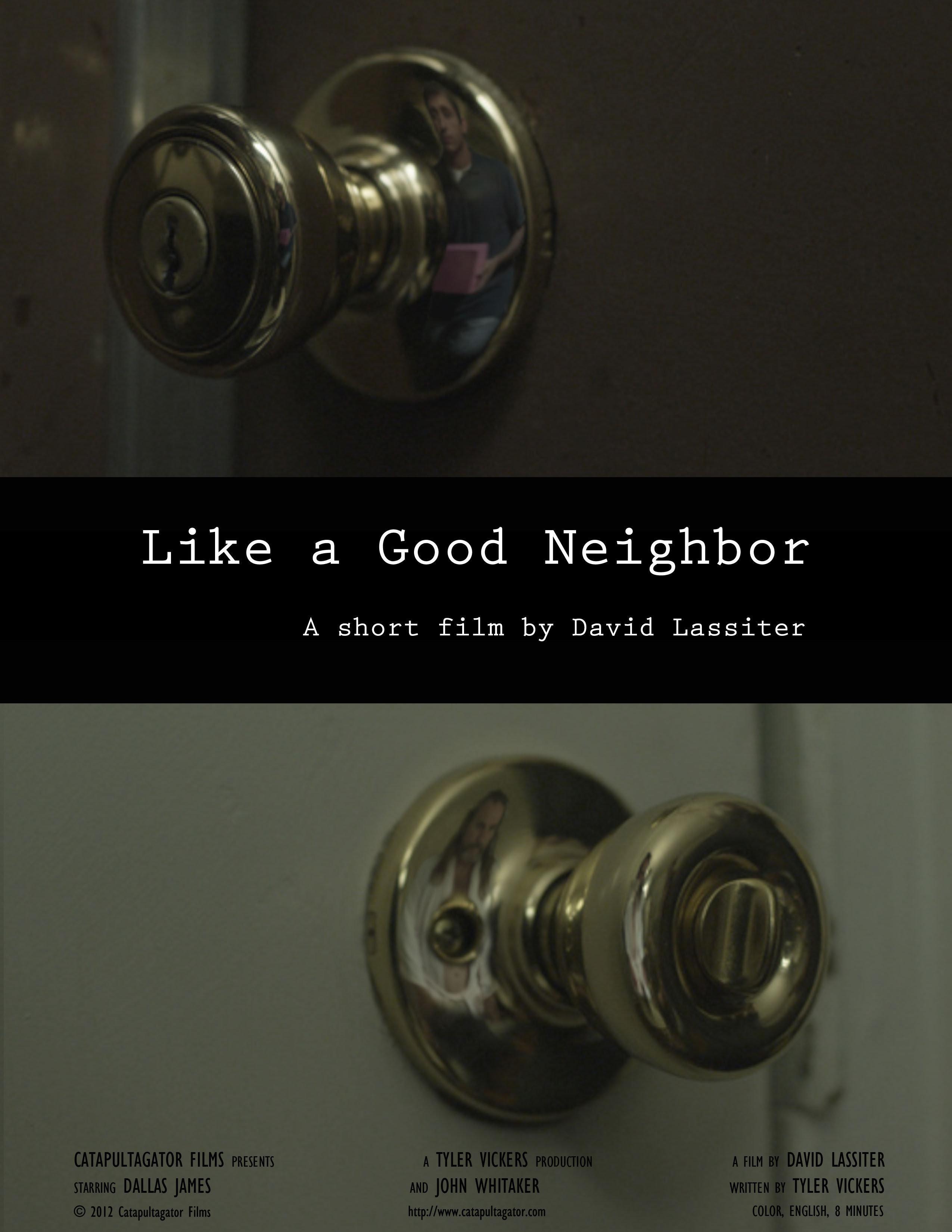 Постер фильма Like a Good Neighbor