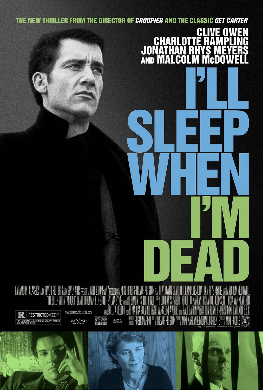 Постер фильма Засну, когда умру | I'll Sleep When I'm Dead