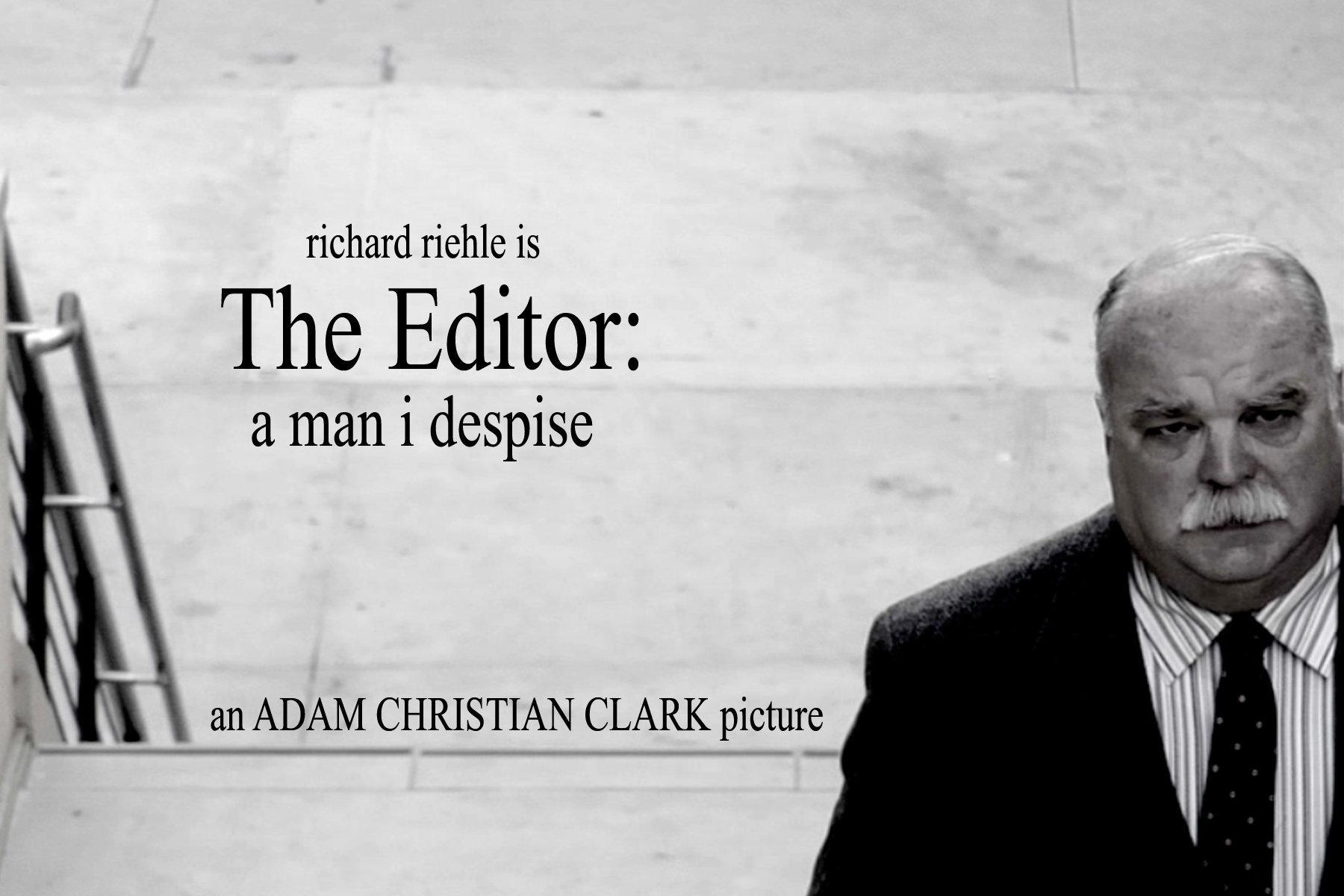 Постер фильма Editor: A Man I Despise