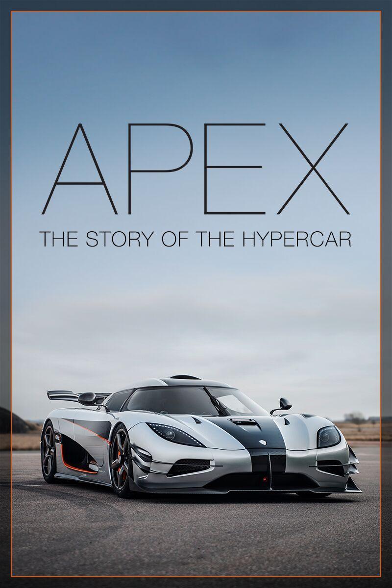 Постер фильма Apex: The Story of the Hypercar