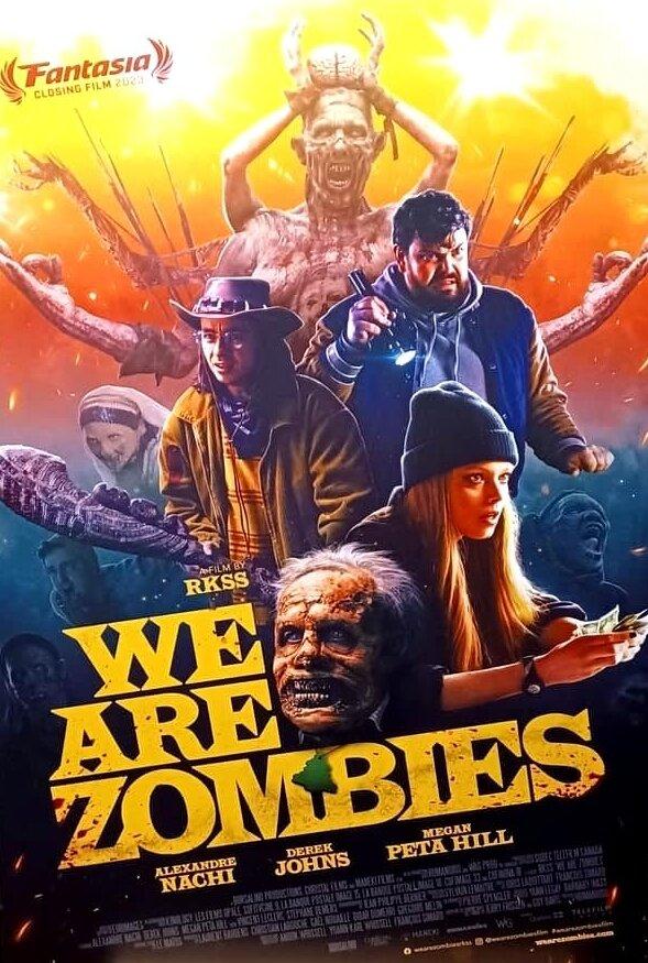 Постер фильма Реальные зомби | We Are Zombies