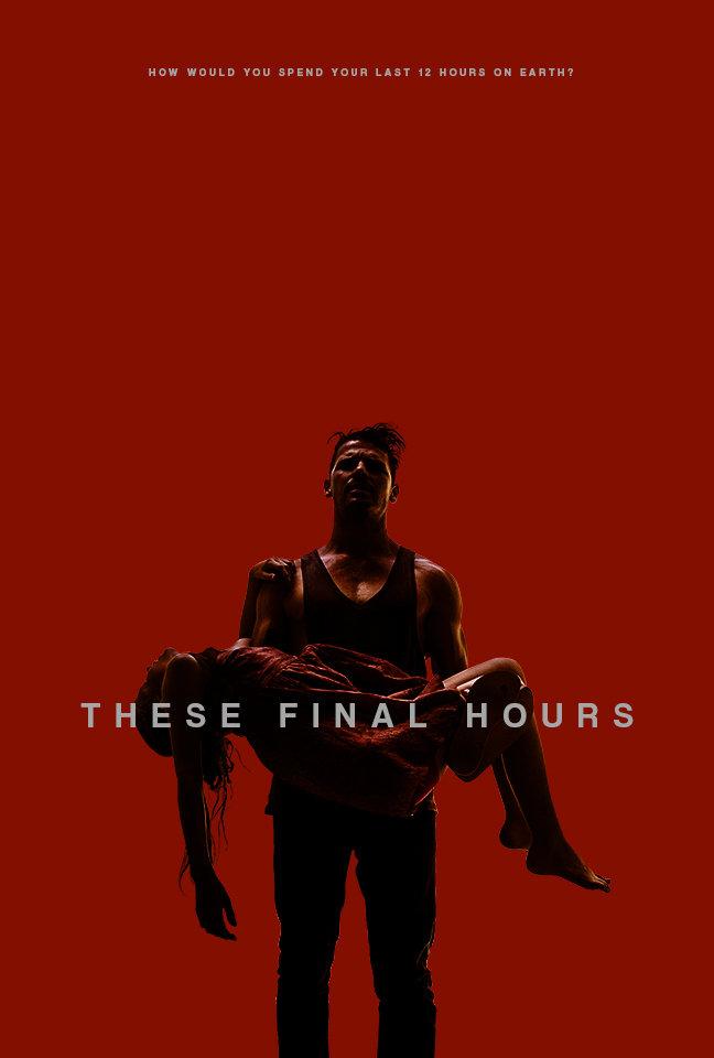 Постер фильма Последние часы | These Final Hours