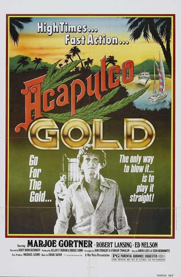 Постер фильма Acapulco Gold