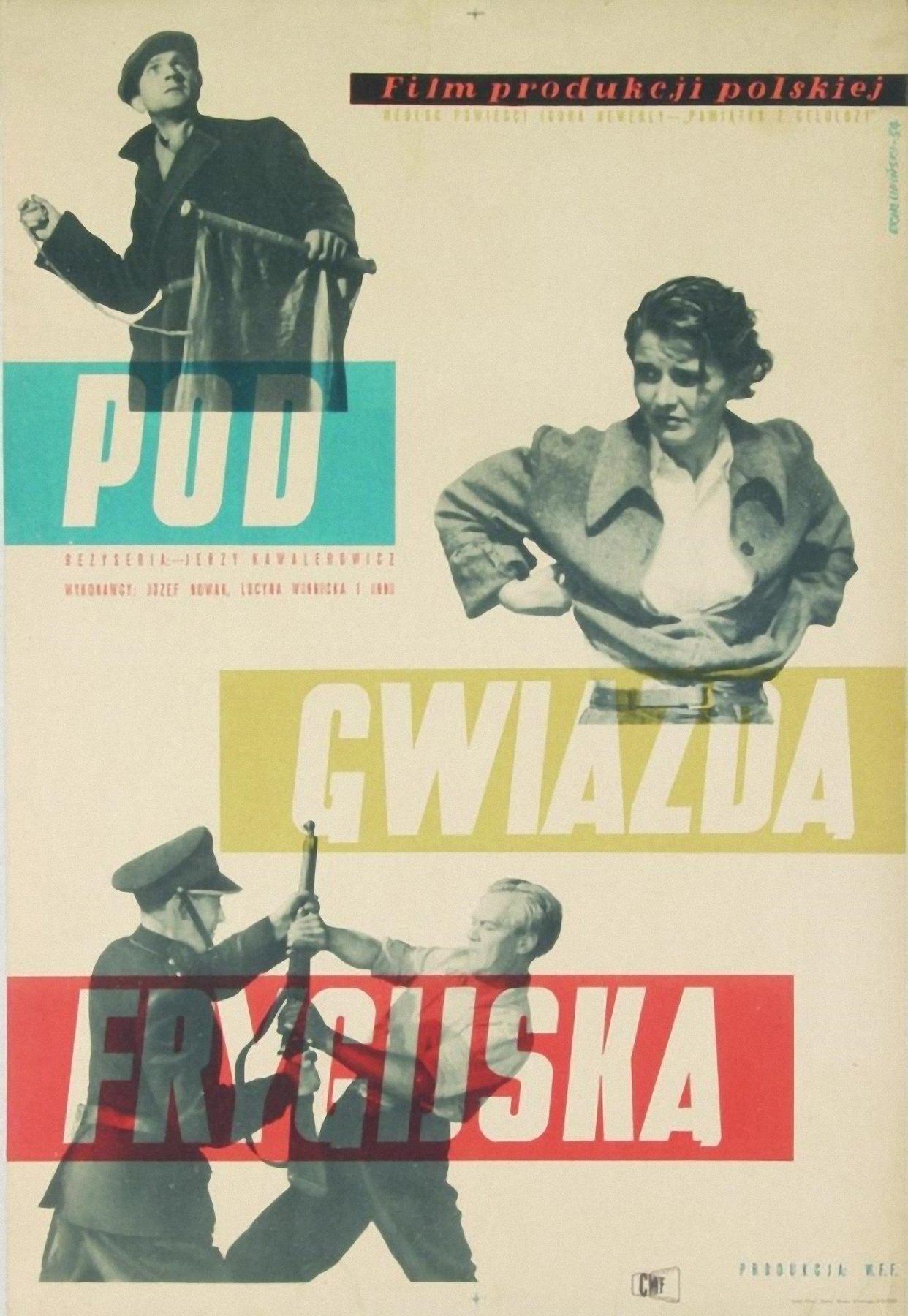 Постер фильма Под фригийской звездой | Pod gwiazda frygijska