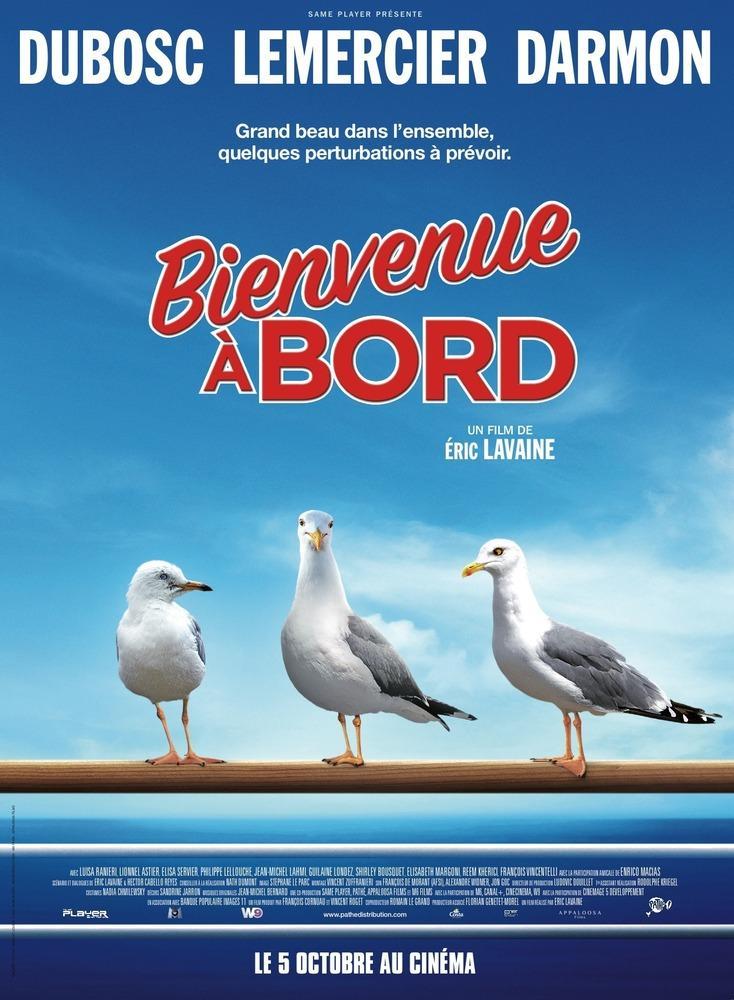 Постер фильма Добро пожаловать на борт | Bienvenue à bord