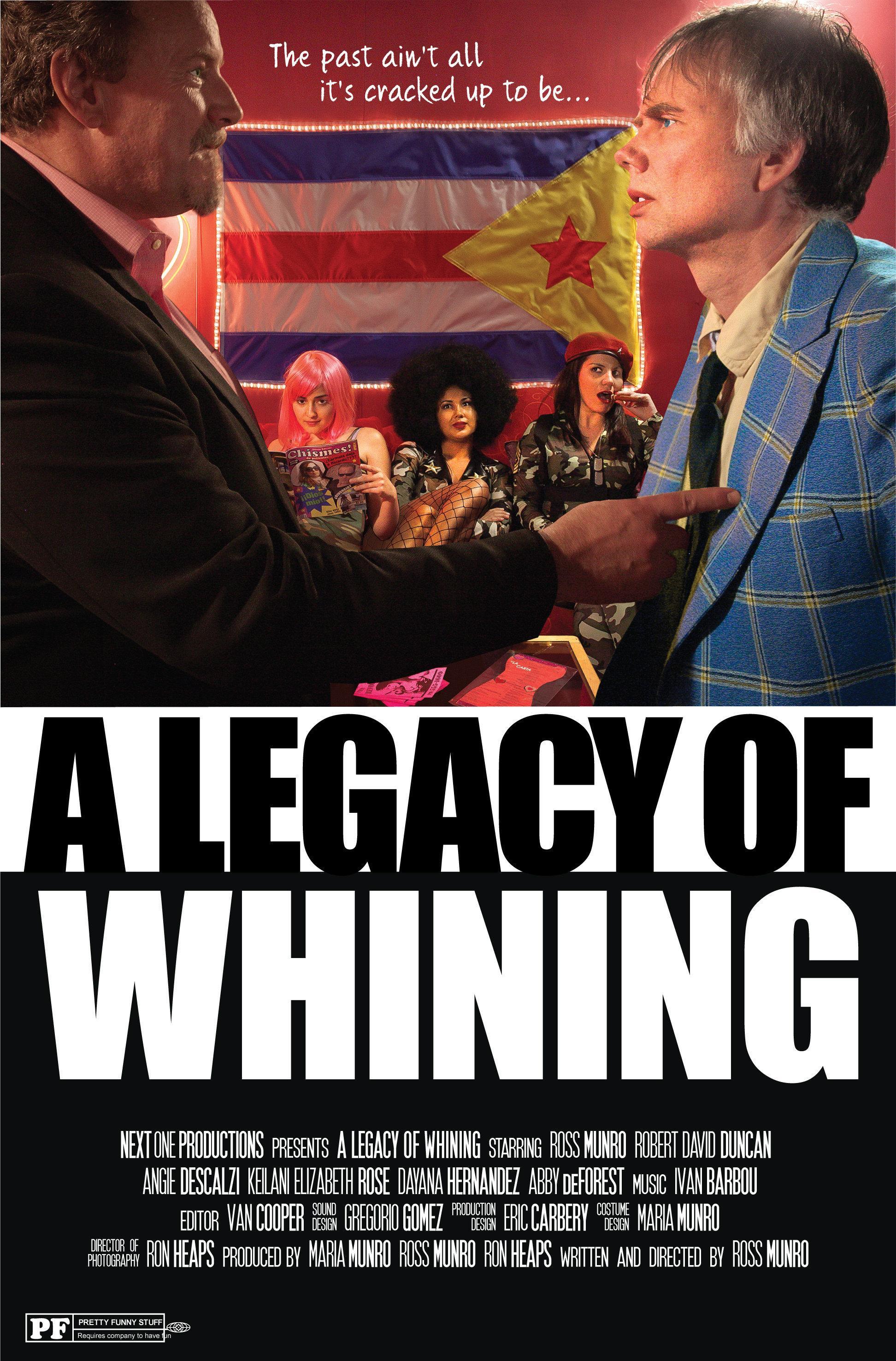 Постер фильма Legacy of Whining