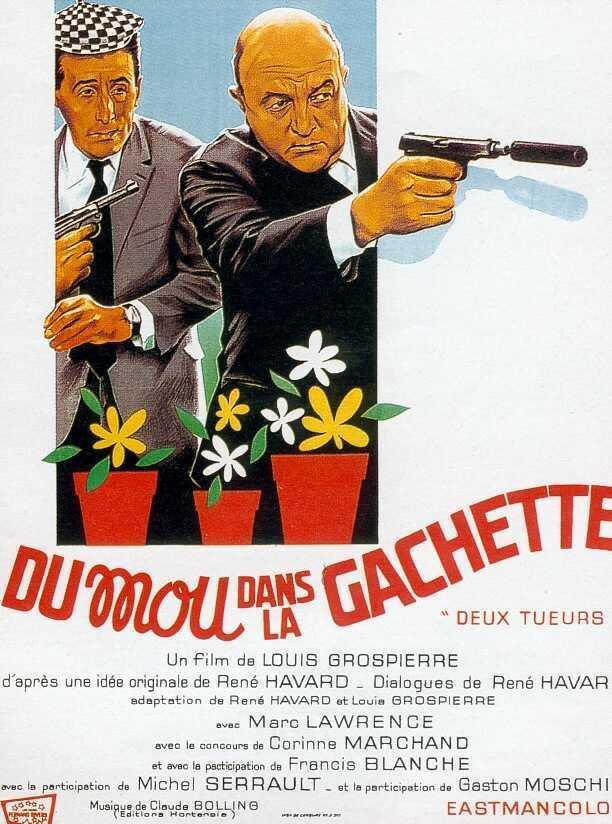Постер фильма Du mou dans la gâchette