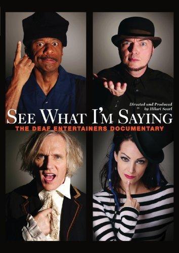 Постер фильма See What I'm Saying: The Deaf Entertainers Documentary