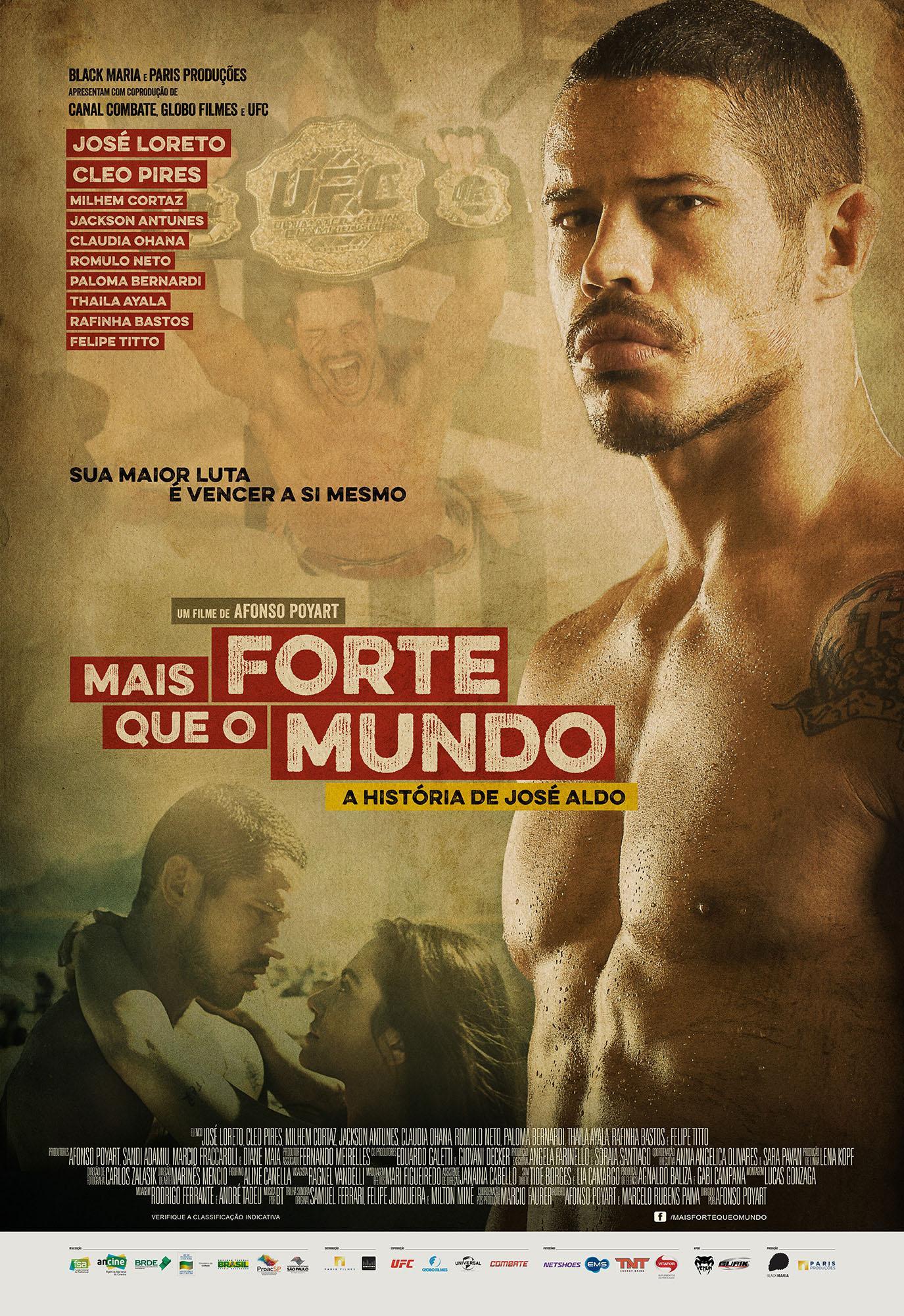 Постер фильма Крепче всего мира: История Жозе Алдо | Mais Forte que o Mundo: A História de José Aldo