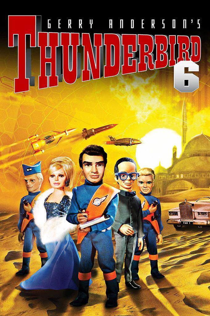Постер фильма Thunderbird 6