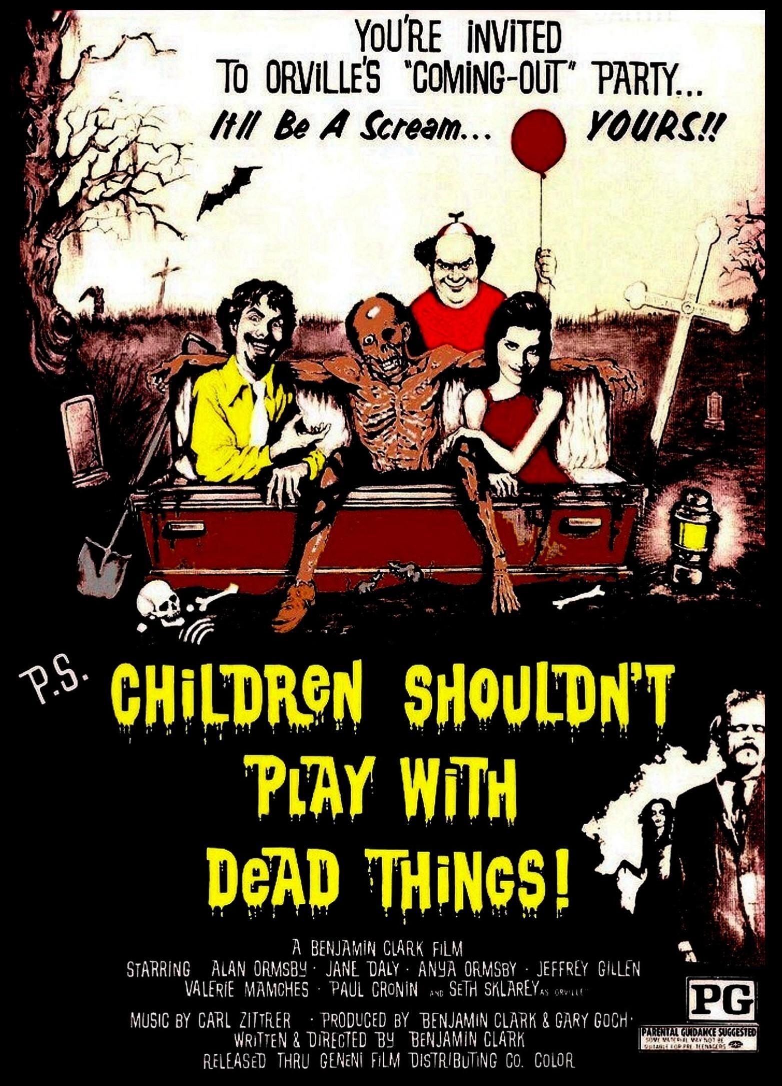 Постер фильма Children Shouldn't Play with Dead Things