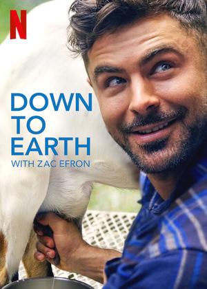 Постер фильма Вокруг света с Заком Эфроном | Down to Earth with Zac Efron