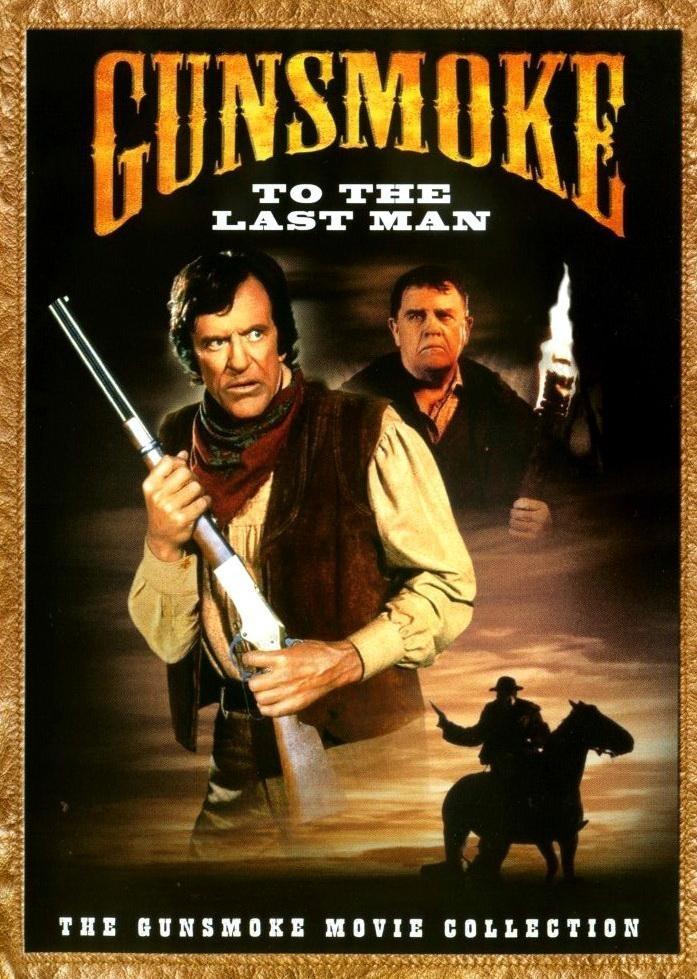 Постер фильма Gunsmoke: To the Last Man