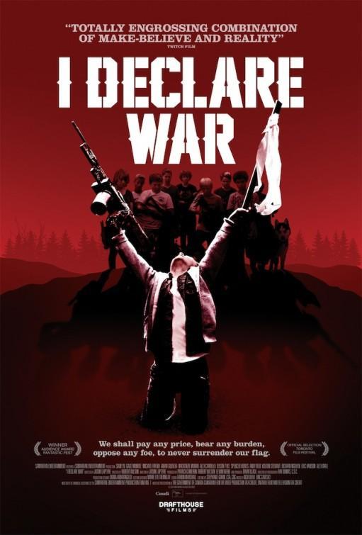 Постер фильма Я объявляю войну | I Declare War