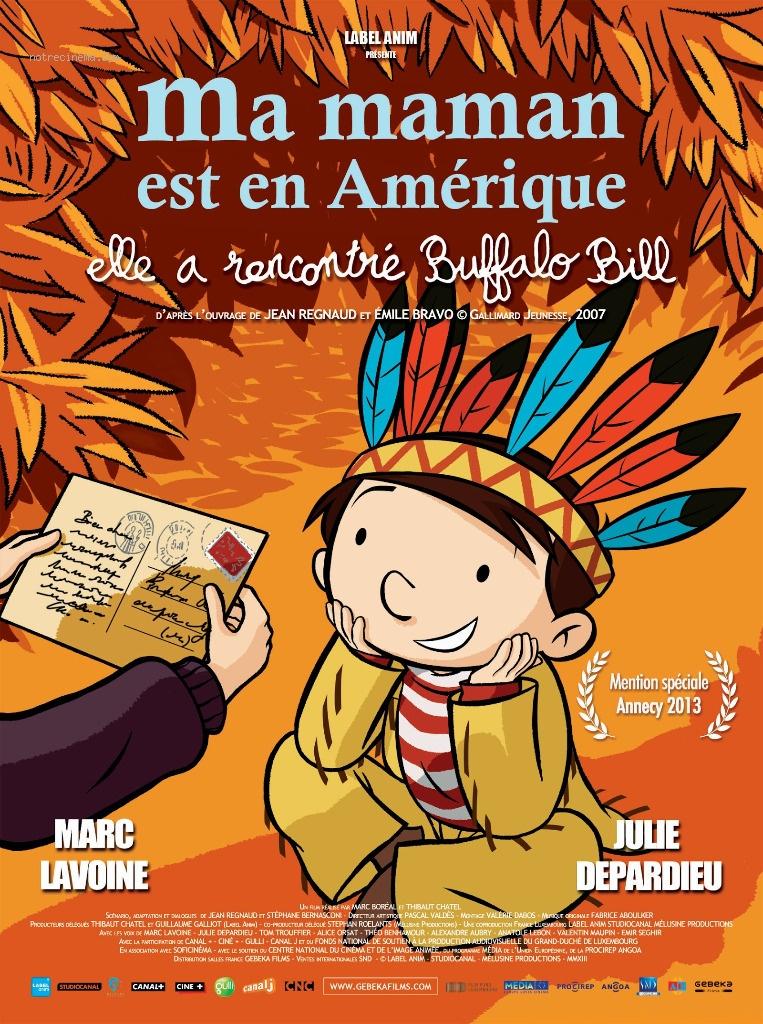 Постер фильма Моя мама в Америке, она видела Буффало Билла | Ma maman est en Amérique, elle a rencontré Buffalo Bill