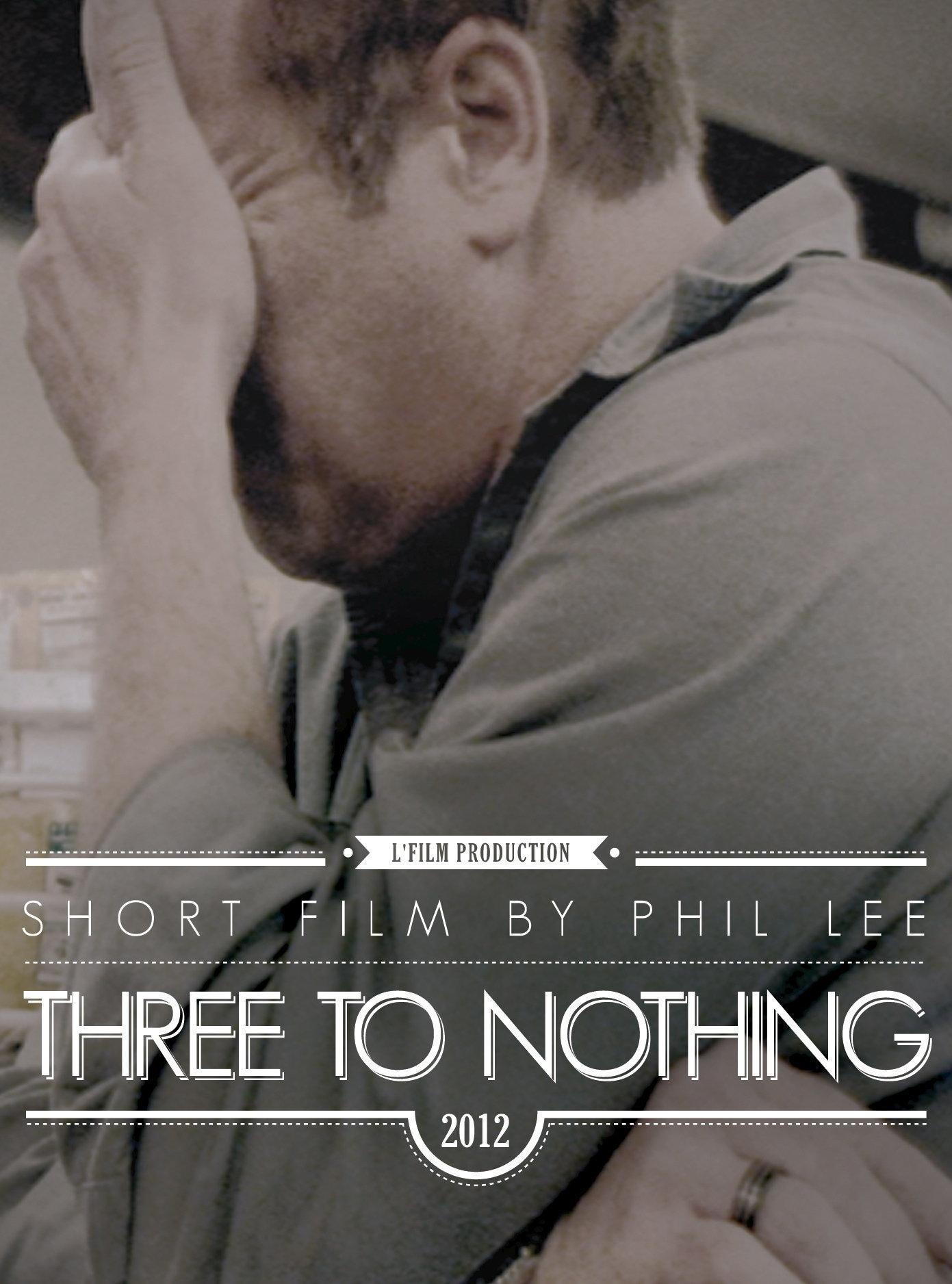 Постер фильма Three to Nothing