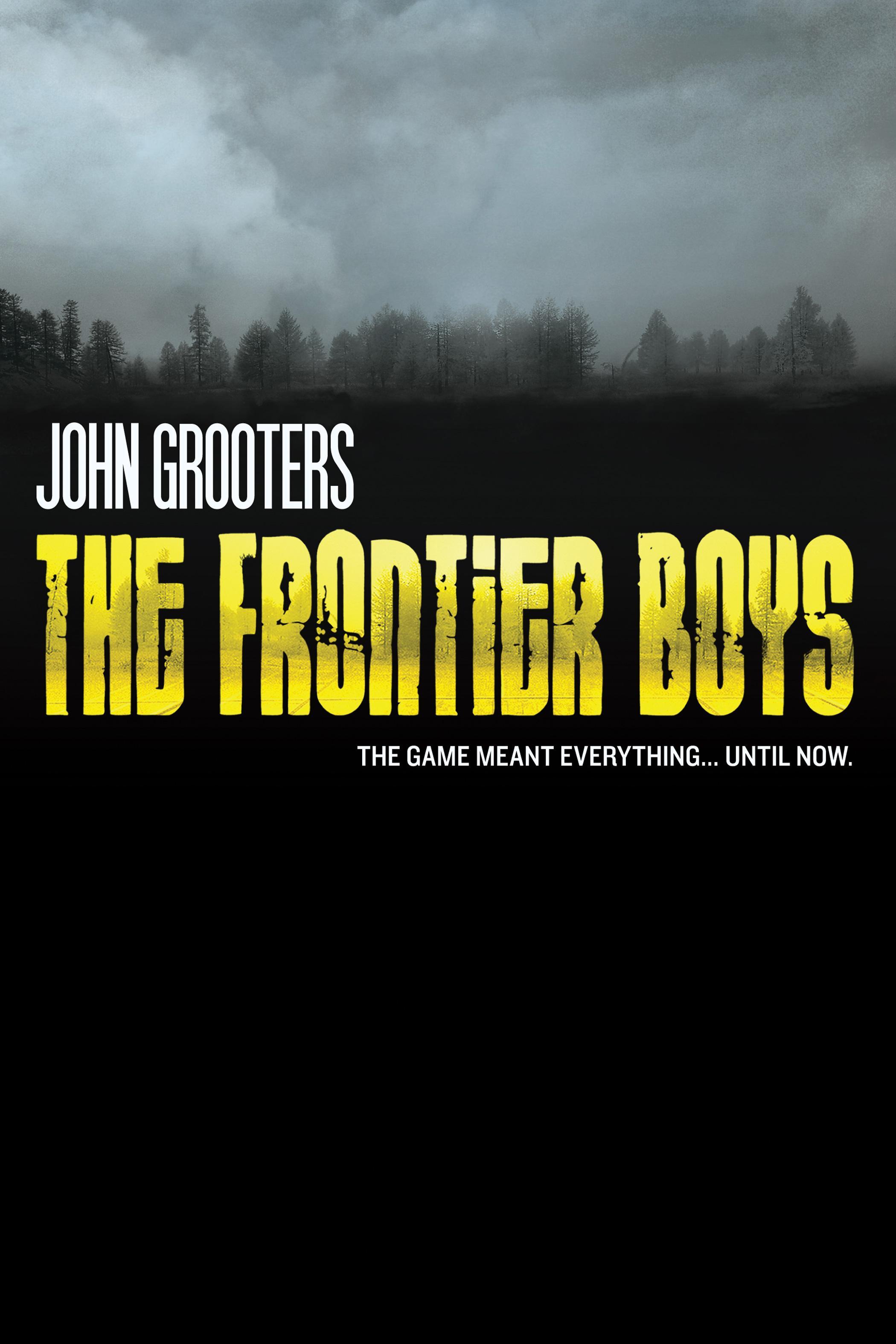 Постер фильма Frontier Boys