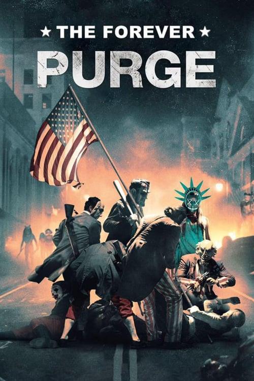 Постер фильма Судная ночь навсегда | The Forever Purge