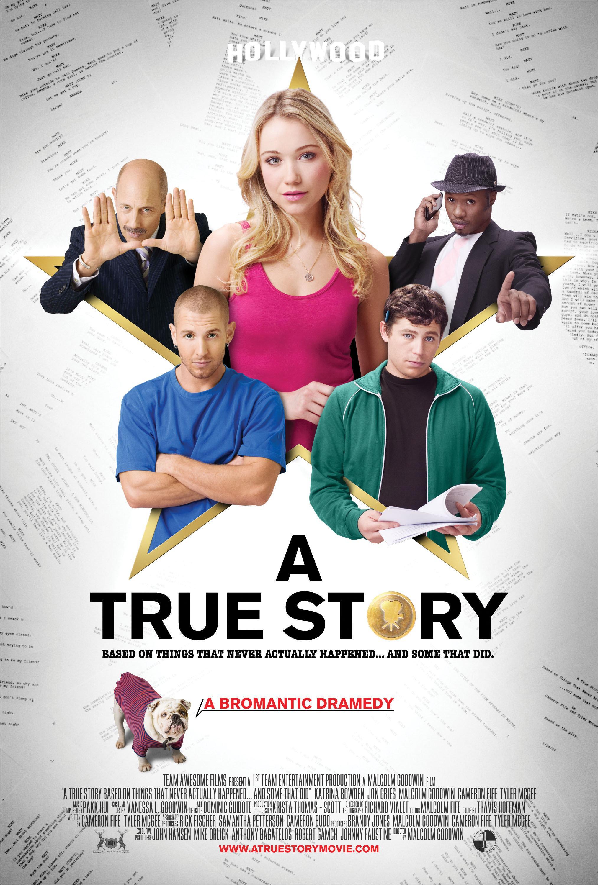 Постер фильма True Story. Based on Things That Never Actually Happened. ...And Some That Did.