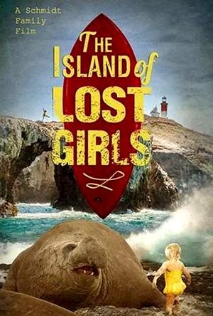 Постер фильма Остров пропавших девчонок | Island of Lost Girls