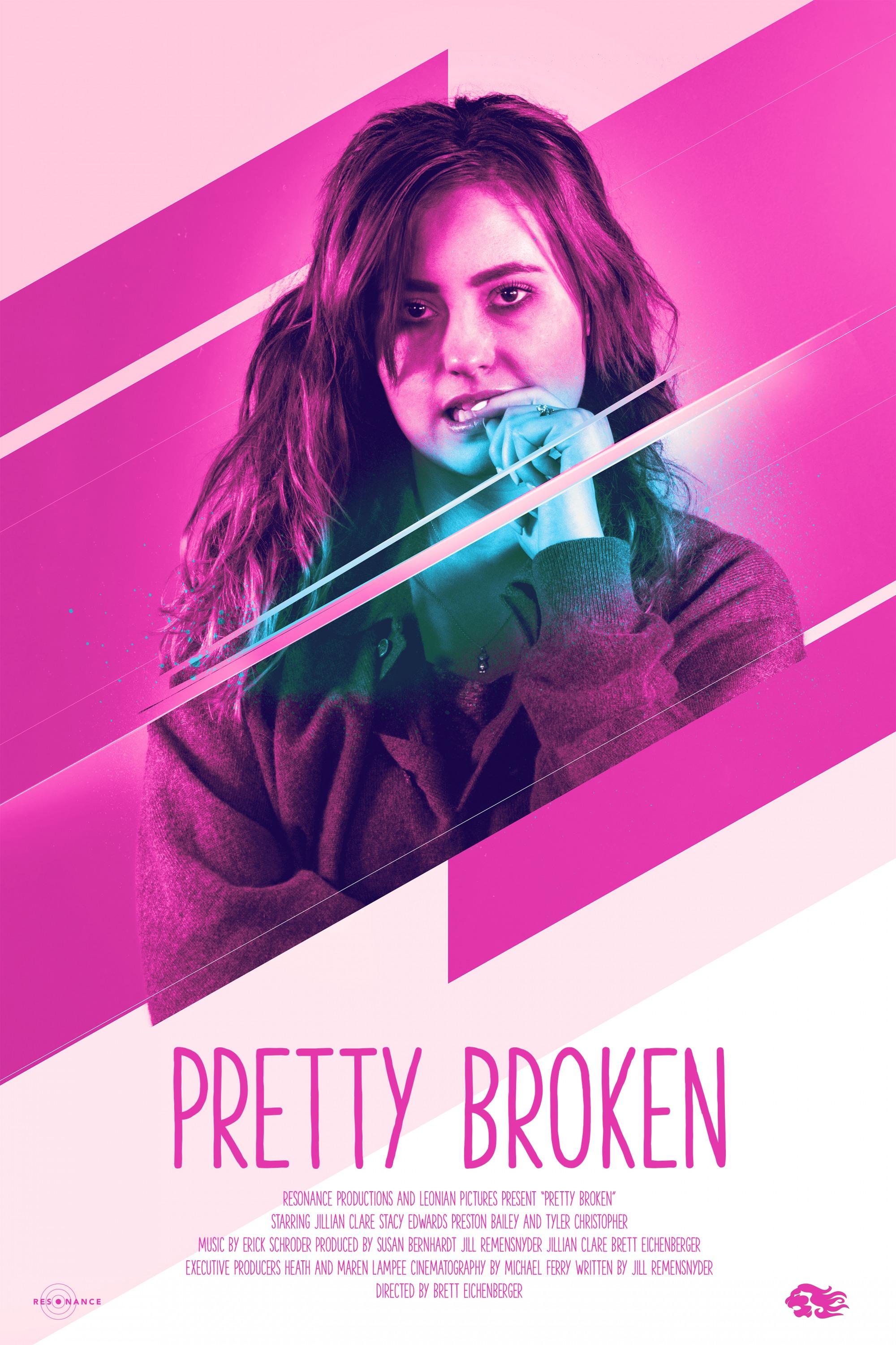 Постер фильма Pretty Broken 