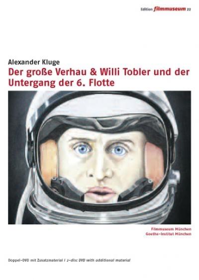 Постер фильма Вилли Тоблер и гибель шестого флота | Willi Tobler und der Untergang der 6. Flotte