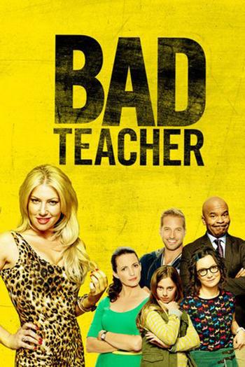 Постер фильма Плохая училка | Bad Teacher