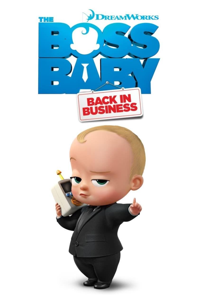 Постер фильма Босс-молокосос: Снова в деле | The Boss Baby: Back in Business 