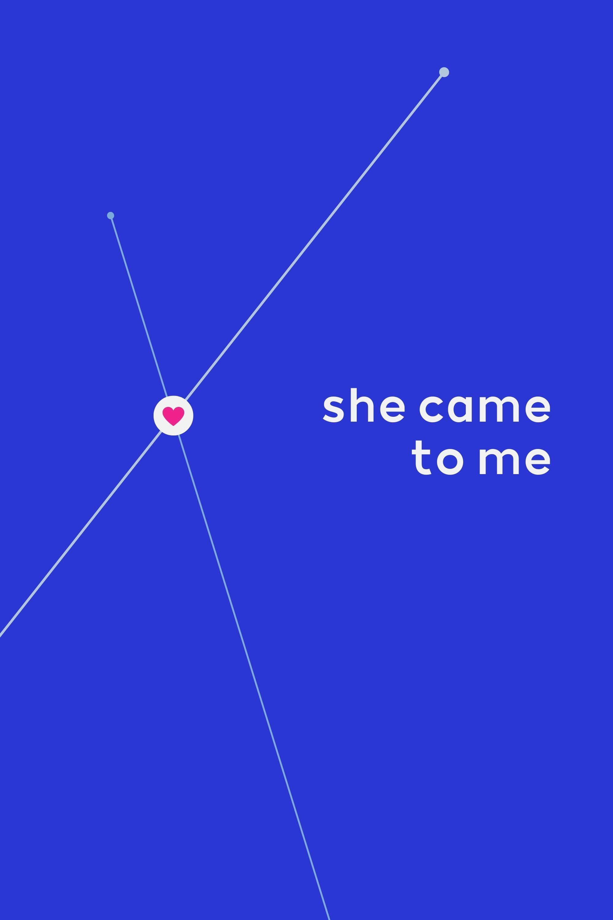 Постер фильма Иди ко мне, детка | She Came to Me