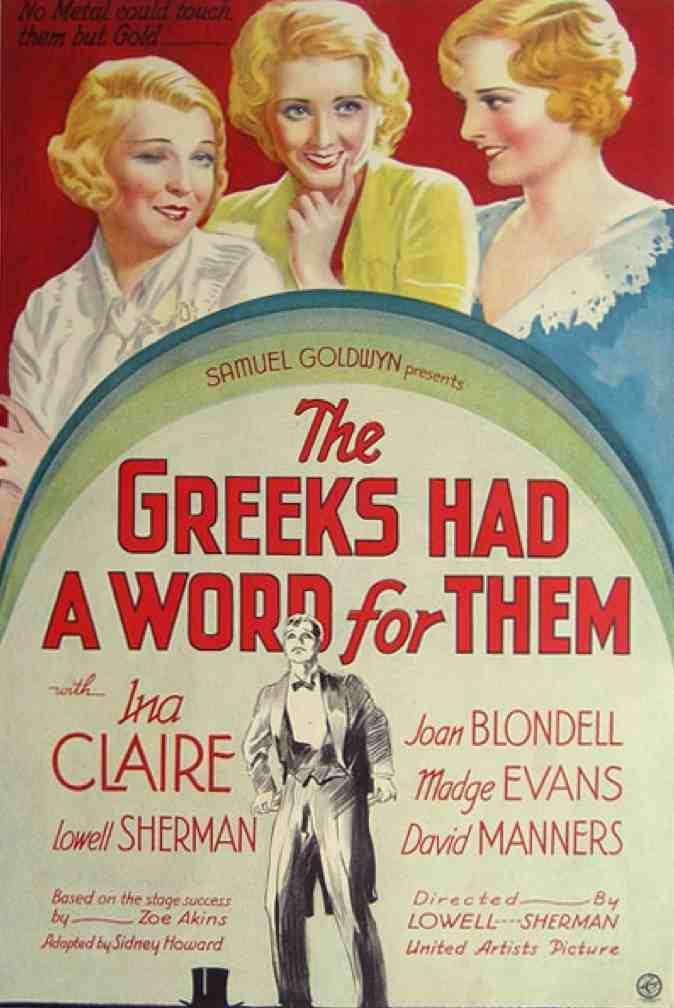 Постер фильма Greeks Had a Word for Them