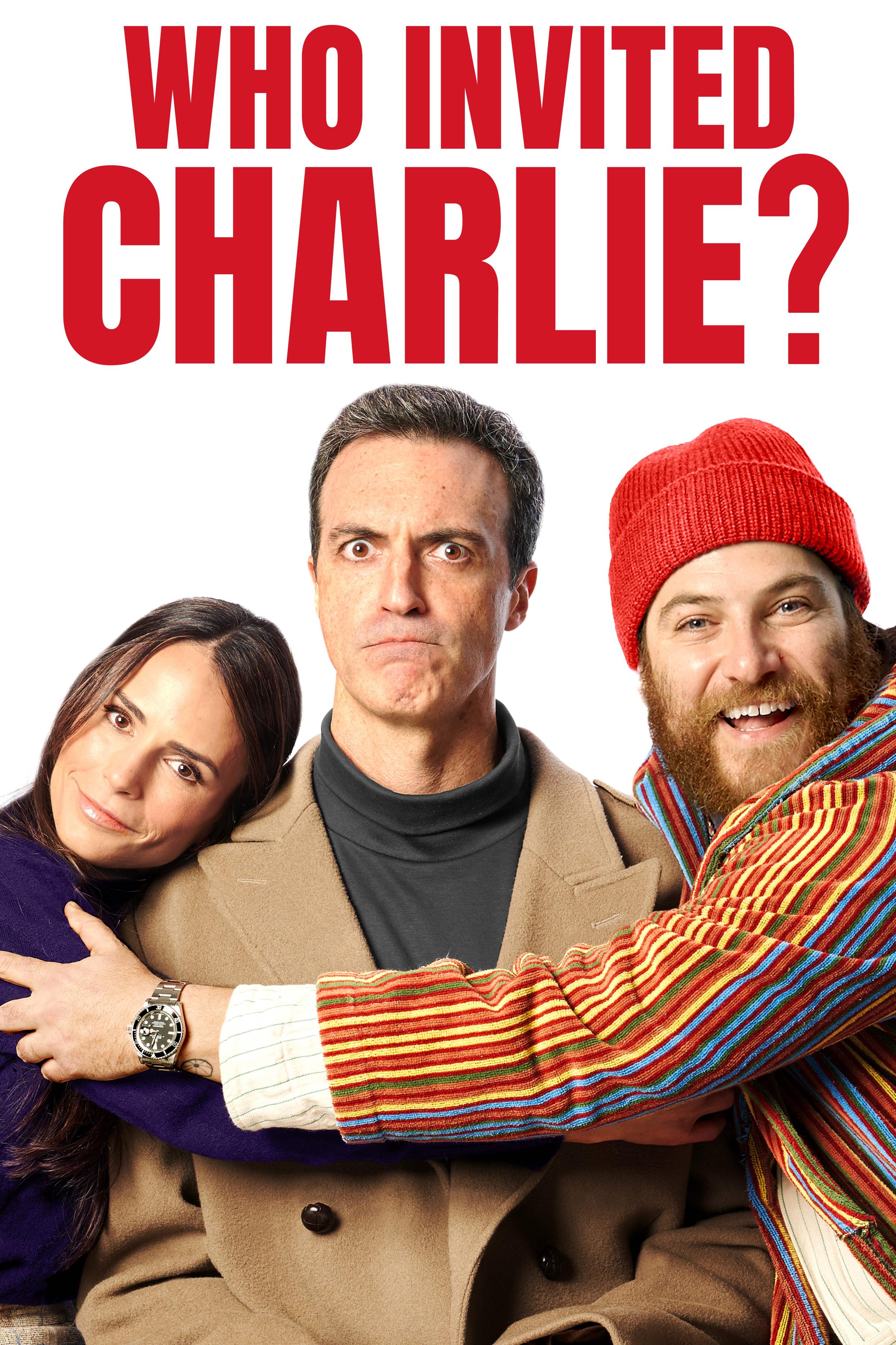 Постер фильма Кто пригласил Чарли? | Who Invited Charlie?