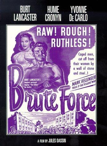 Постер фильма Грубая сила | Brute Force