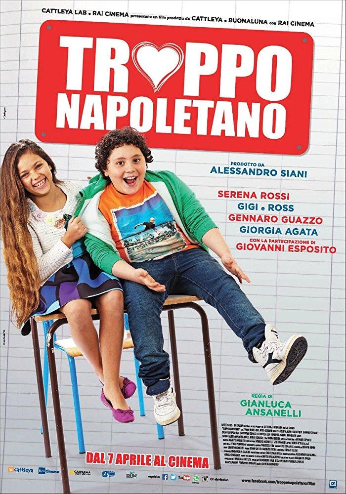 Постер фильма Из Неаполя с любовью | Troppo napoletano 