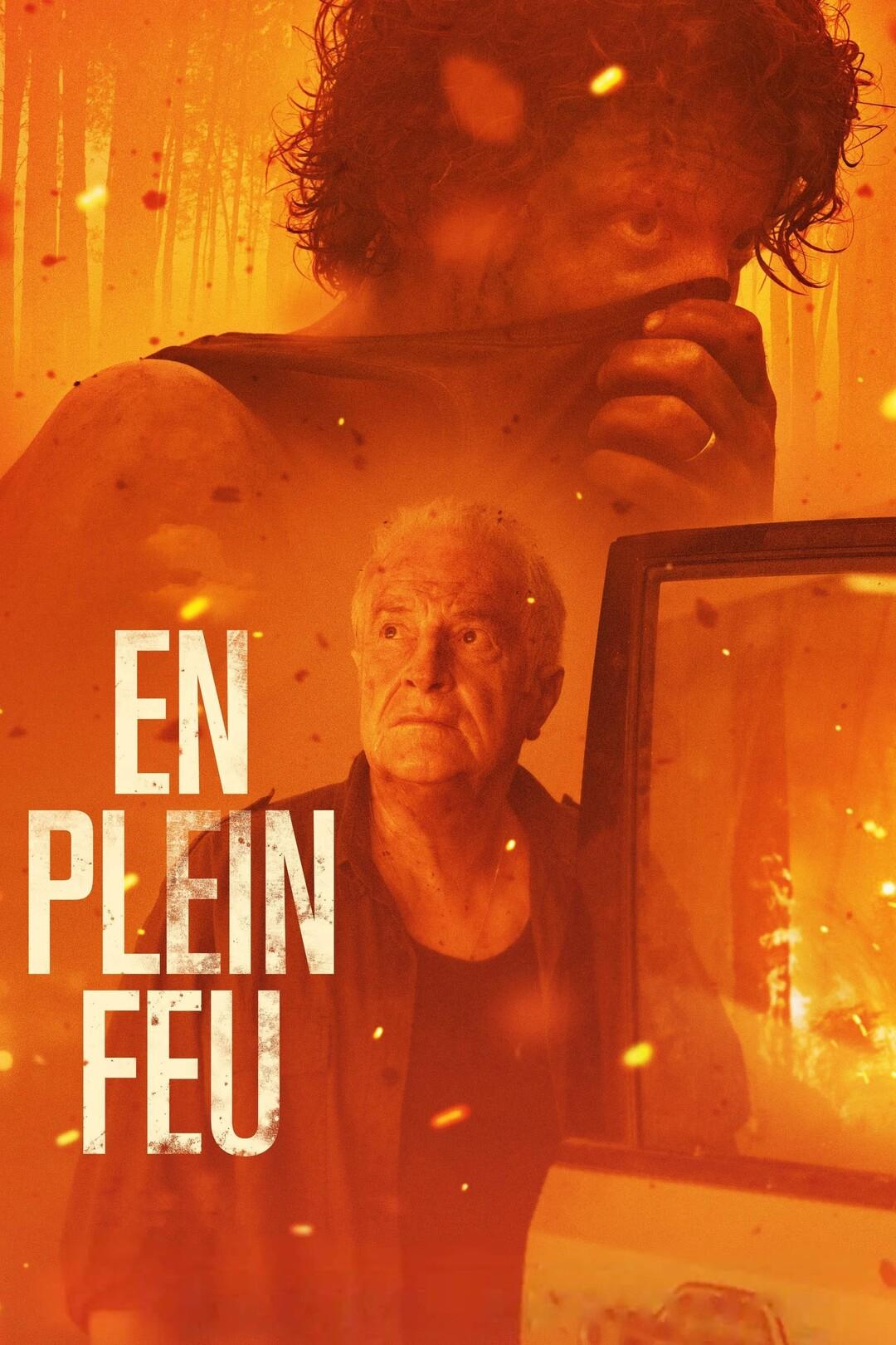 Постер фильма Власть огня | En plein feu