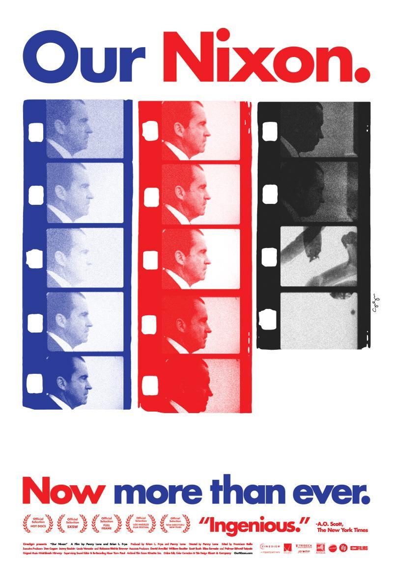 Постер фильма Наш Никсон | Our Nixon