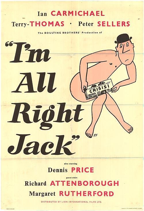 Постер фильма Всё в порядке, Джек | I'm All Right Jack