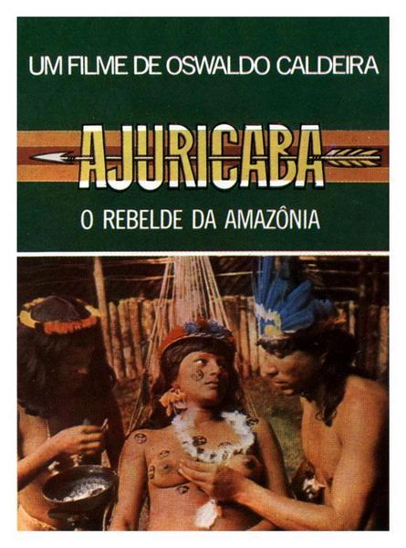 Постер фильма Ajuricaba, o Rebelde da Amazônia