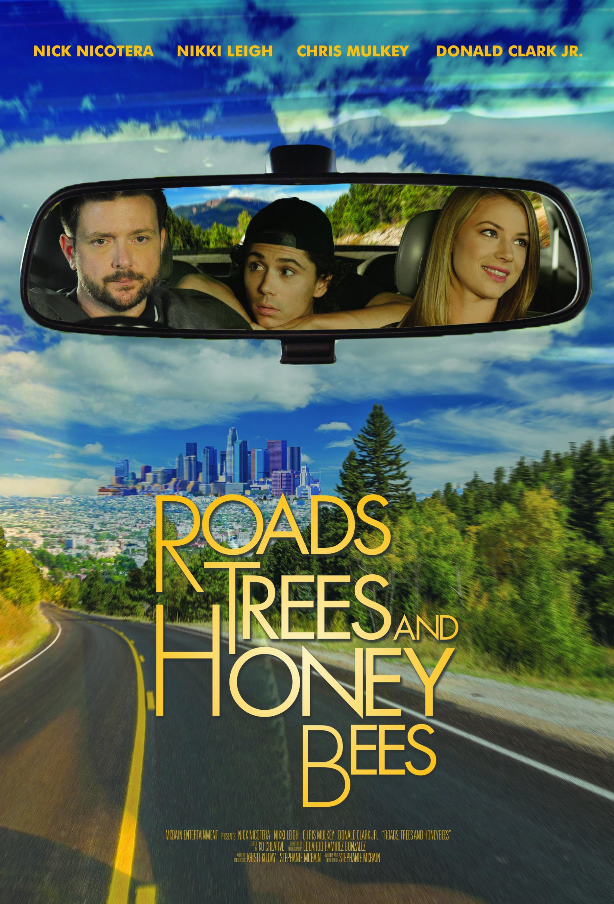 Постер фильма Roads, Trees and Honey Bees 