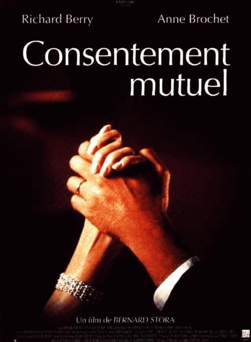Постер фильма Consentement mutuel