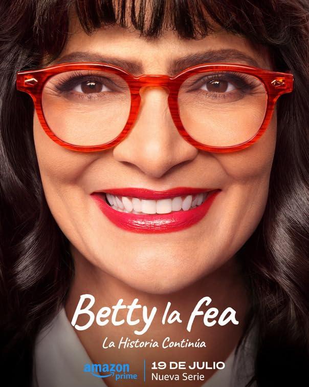 Постер фильма Бетти ла Феа: История продолжается | Betty la Fea: The Story Continues