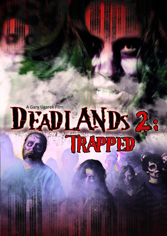 Постер фильма Deadlands 2: Trapped