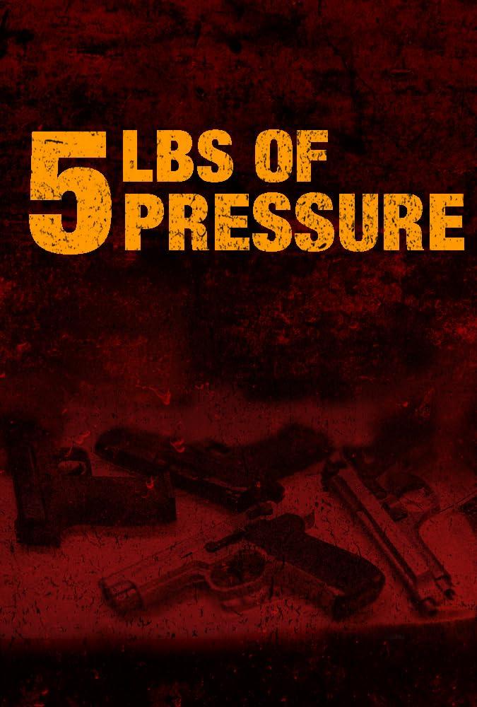 Постер фильма Пять фунтов искупления | 5lbs of Pressure