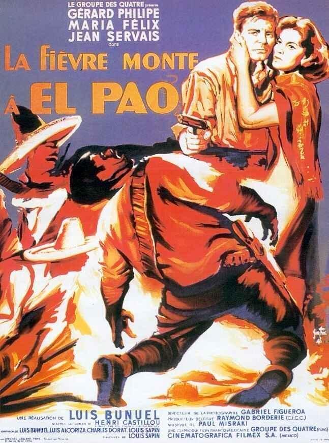 Постер фильма Лихорадка приходит в Эль-Пао | Fievre monte a El Pao, La