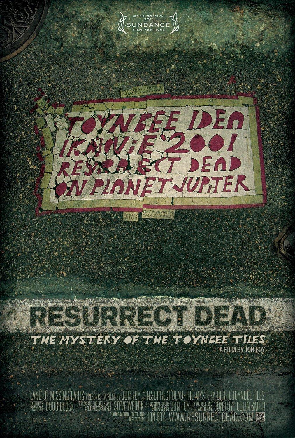 Постер фильма Воскрешая мертвых: Тайна черепиц Тойнби | Resurrect Dead: The Mystery of the Toynbee Tiles