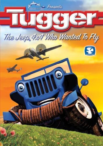 Постер фильма Tugger: The Jeep 4x4 Who Wanted to Fly