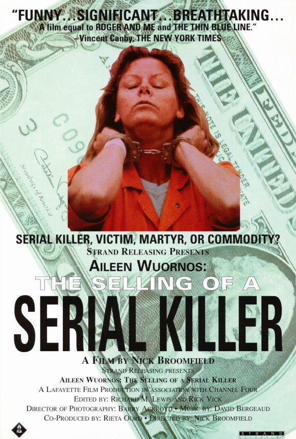 Постер фильма Aileen Wuornos: The Selling of a Serial Killer