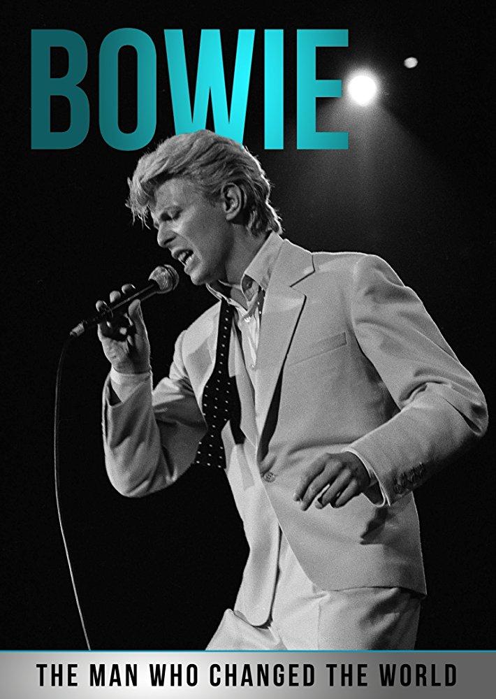 Постер фильма Bowie: The Man Who Changed the World