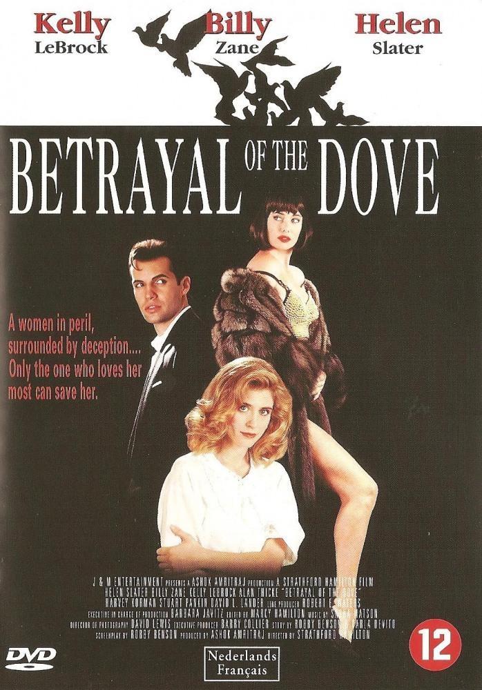 Постер фильма Предательство голубки | Betrayal of the Dove