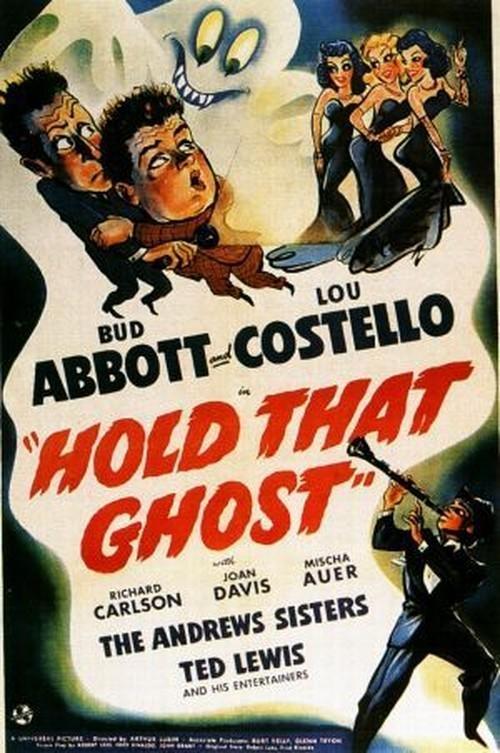 Постер фильма Задержите это привидение | Hold That Ghost