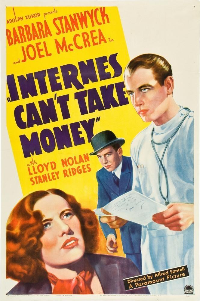 Постер фильма Internes Can't Take Money
